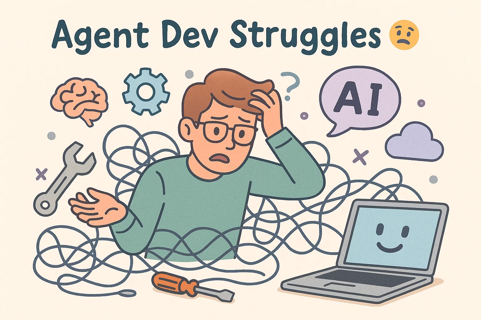 AI Agent Development Is a Mess