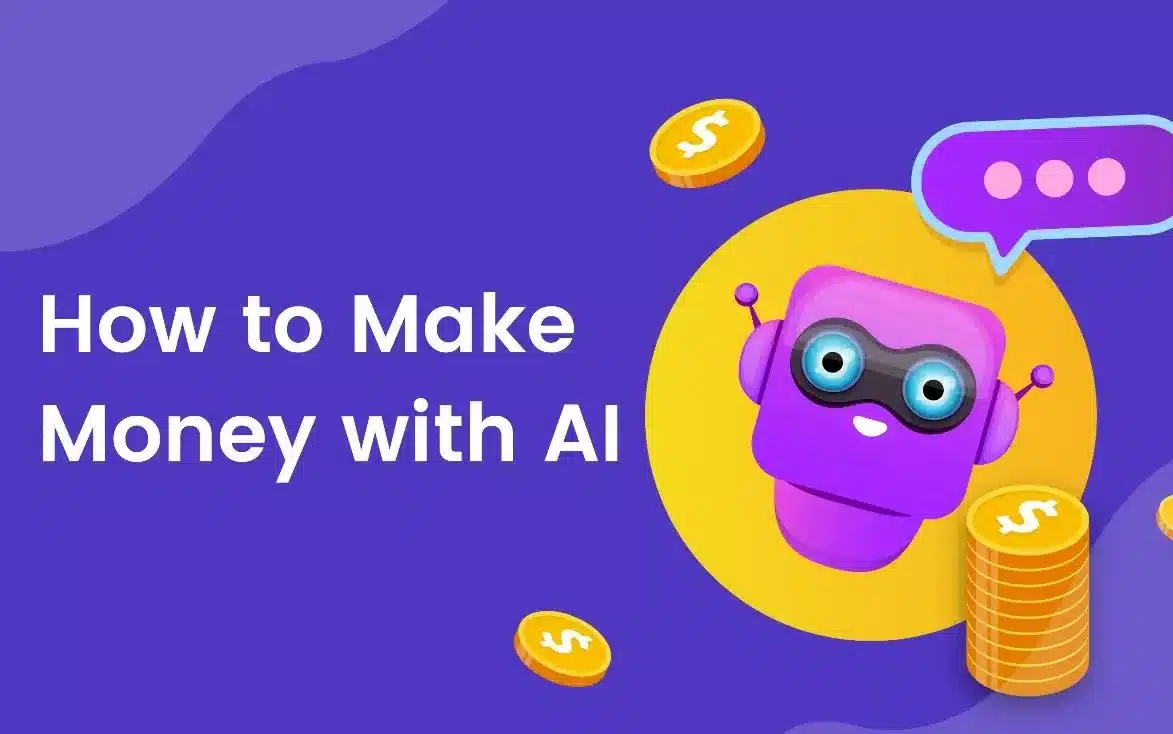 how to make money with AI