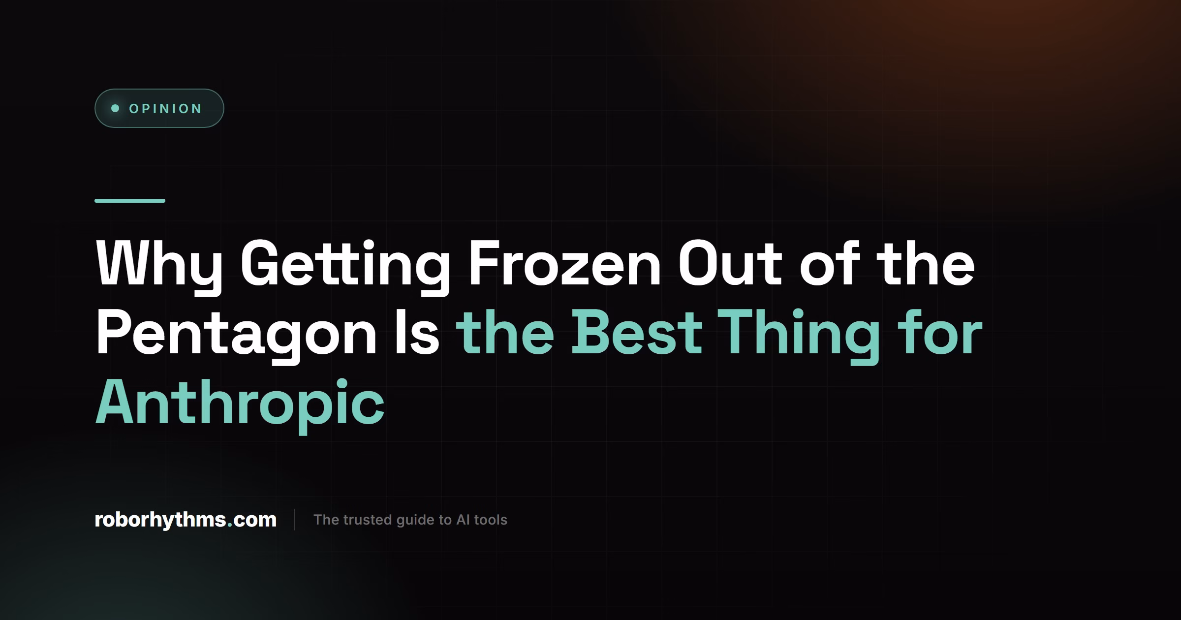Anthropic Pentagon Frozen Out Best Thing