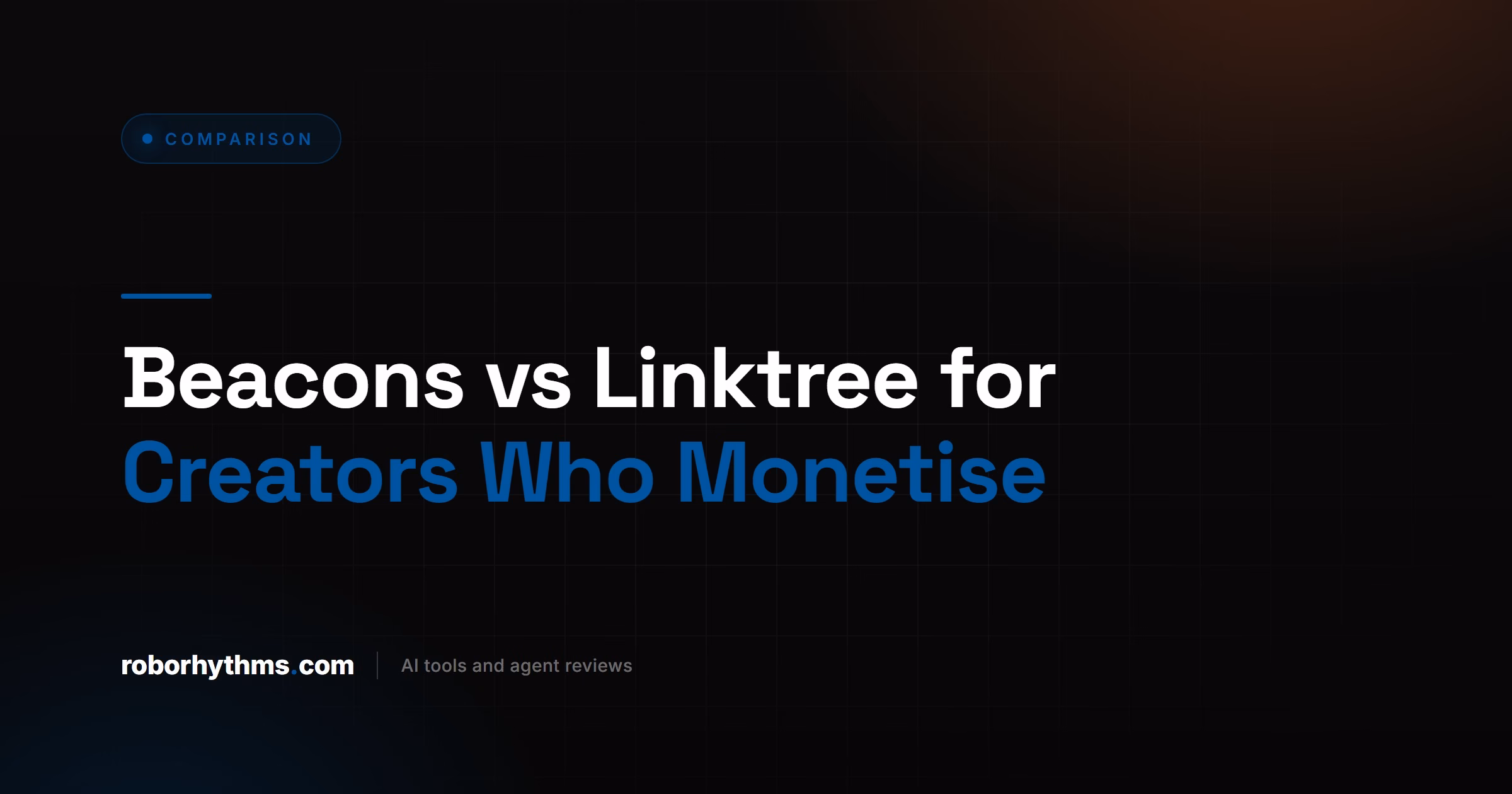 Beacons vs Linktree for Creators Who Monetise