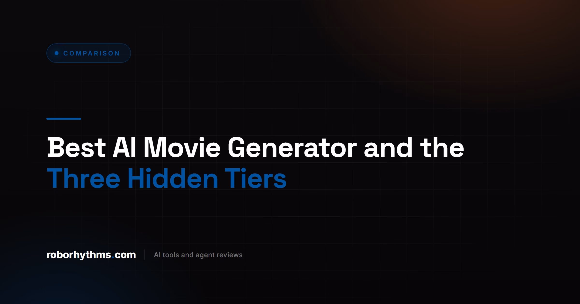 Best AI Movie Generator and the Three Hidden Tiers
