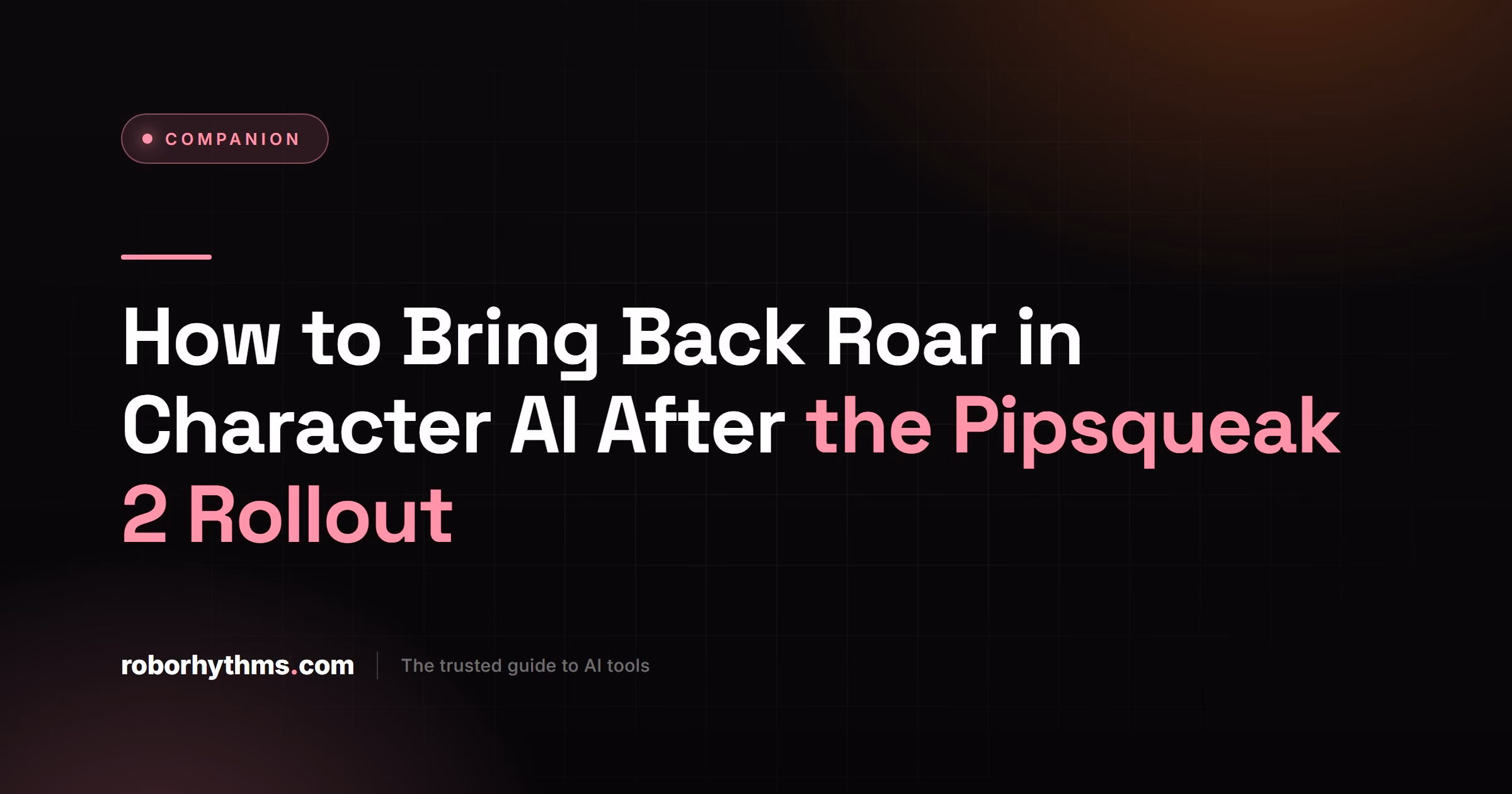 How to Bring Back Roar in Character AI