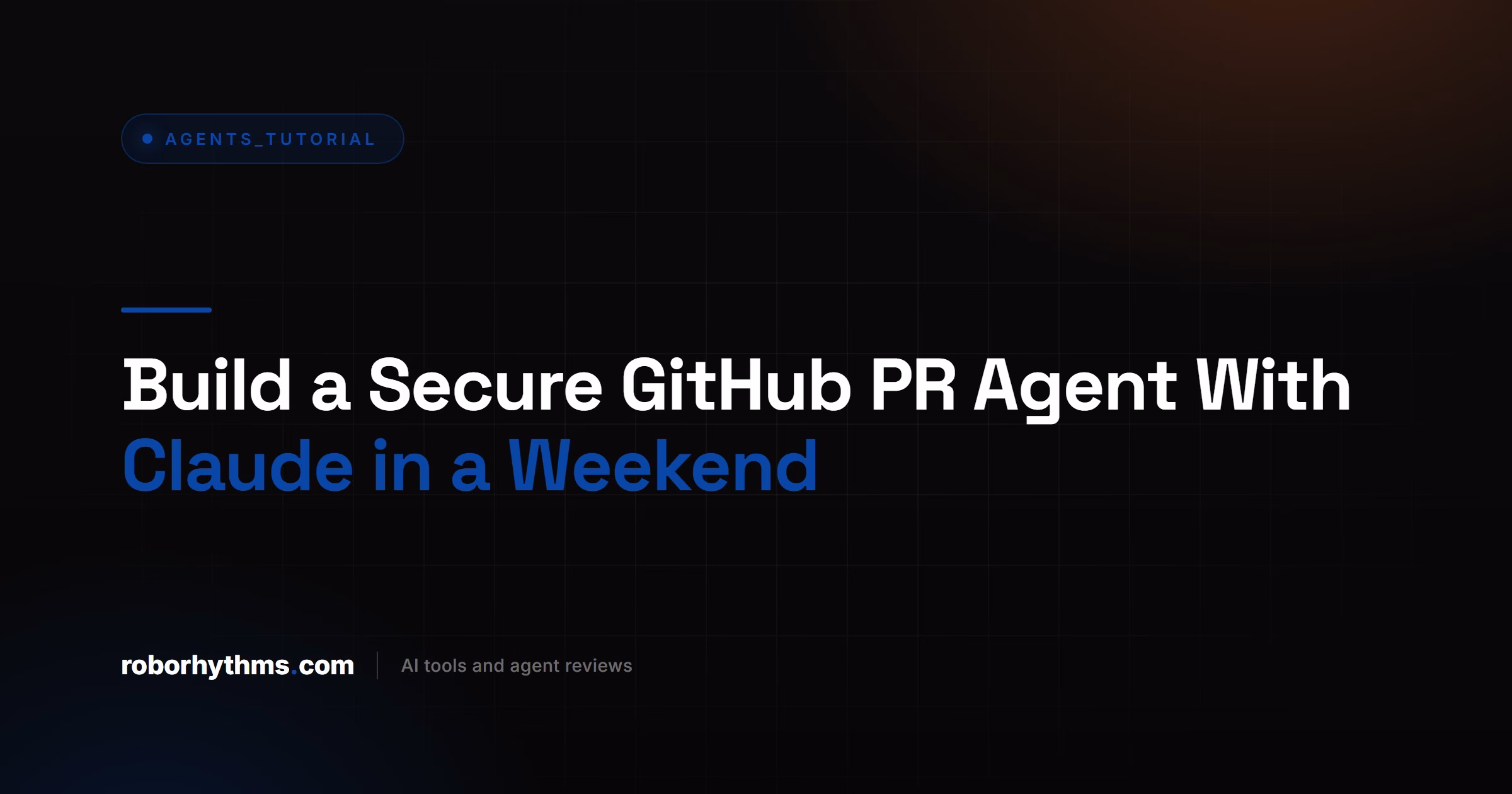 Build a Secure GitHub PR Agent With Claude in a Weekend
