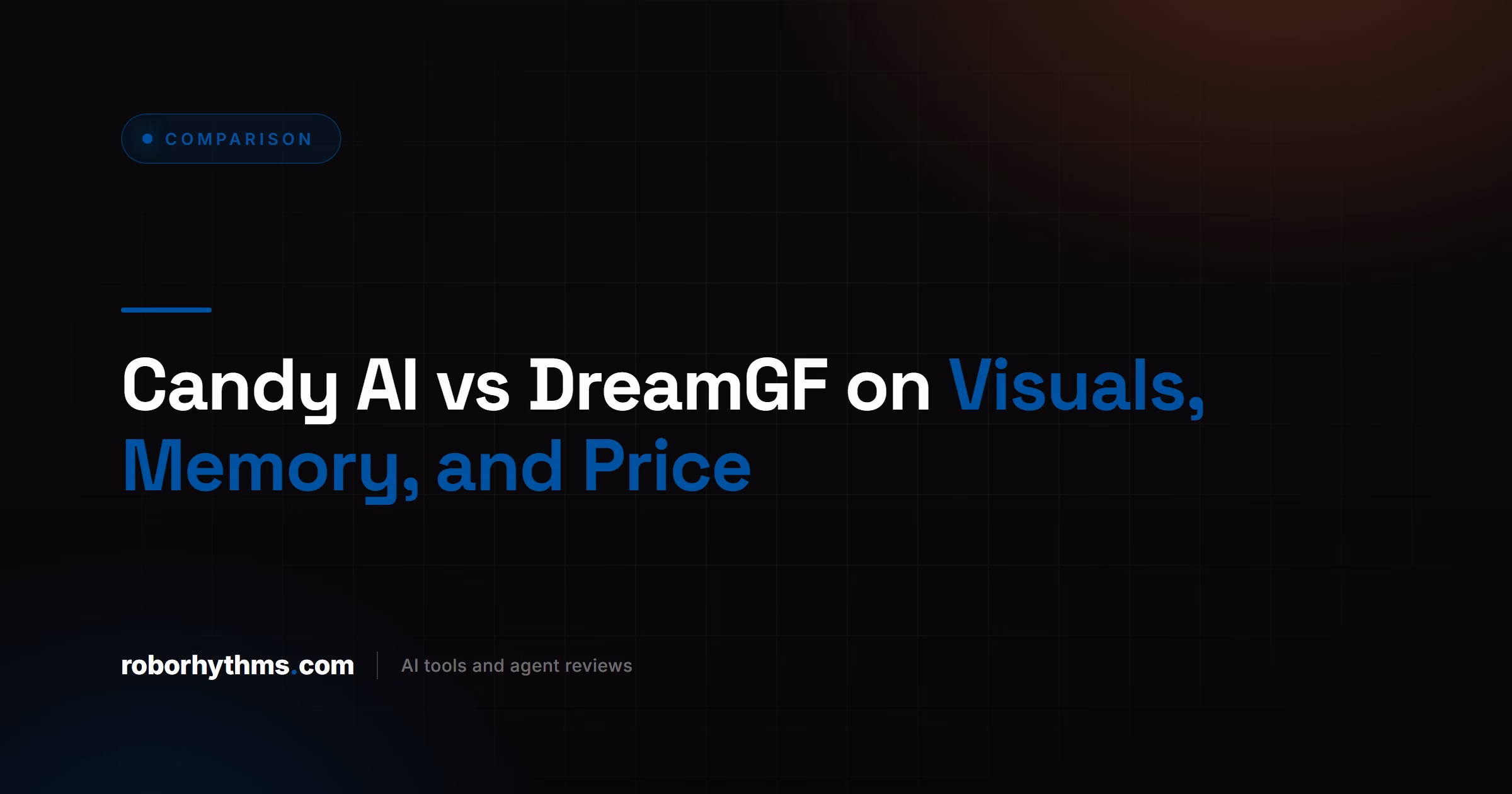 Candy AI vs DreamGF on Visuals, Memory, and Price