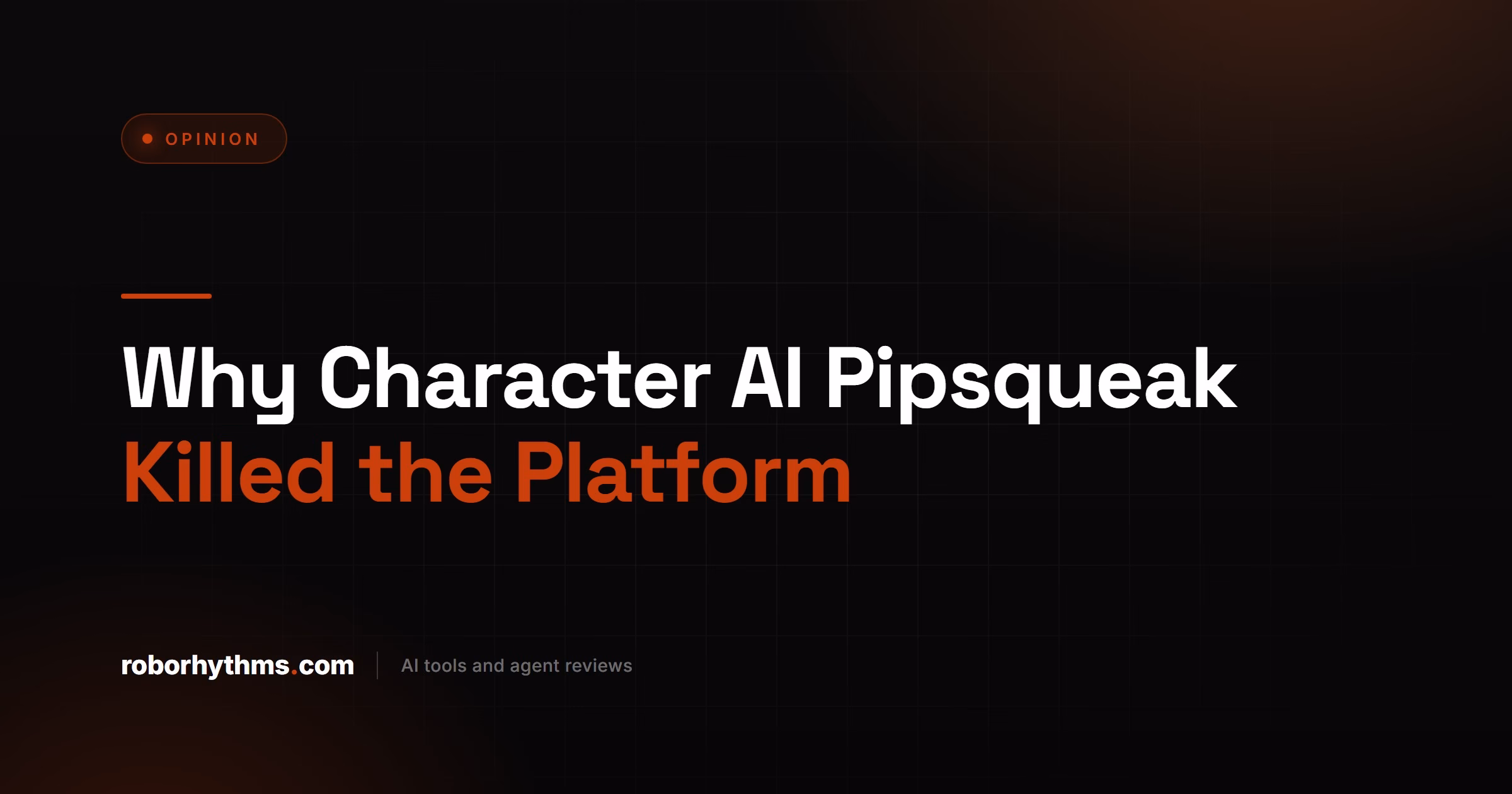 Why Character AI Pipsqueak Killed the Platform