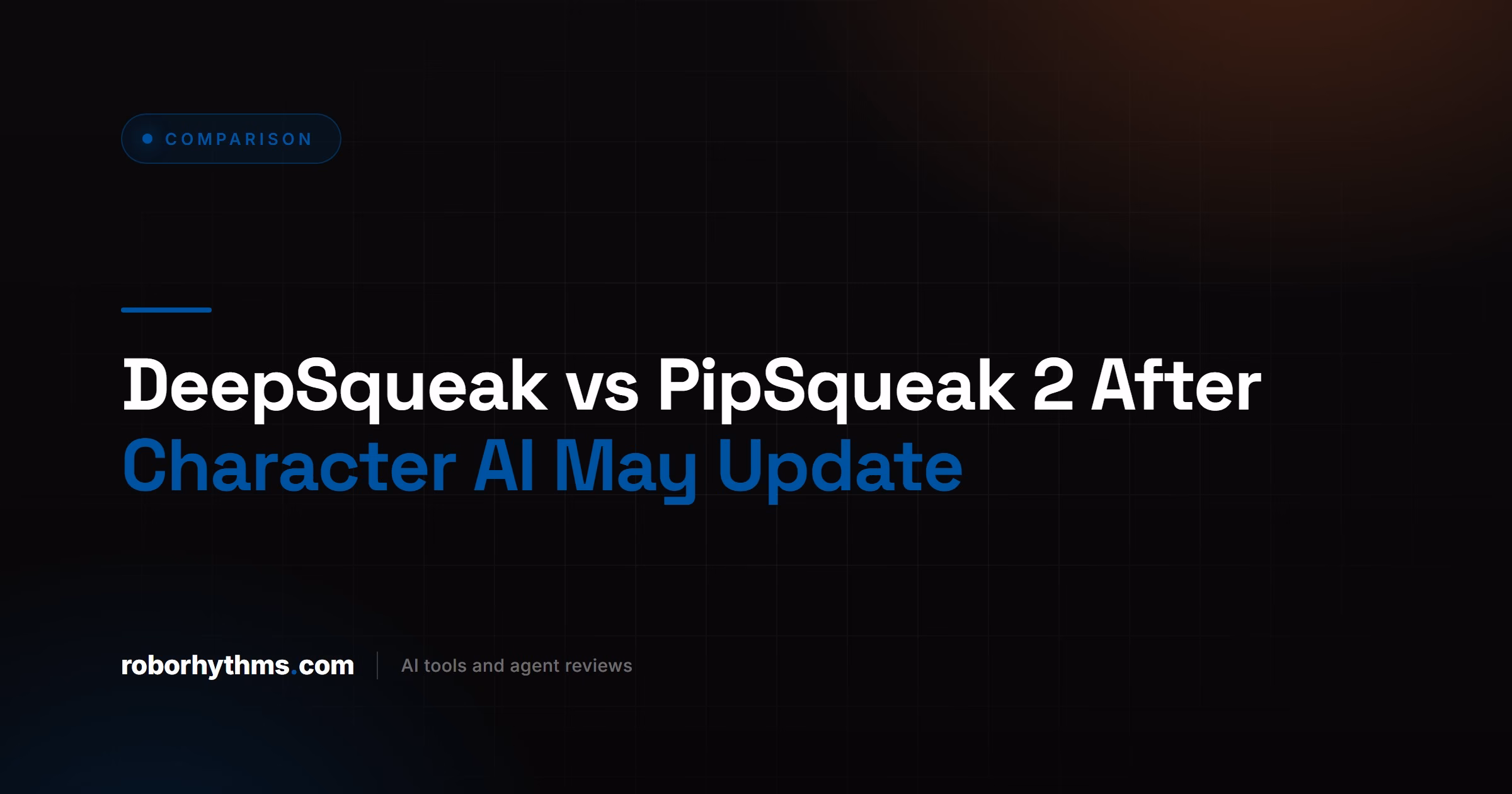 DeepSqueak vs PipSqueak 2 After Character AI May Update