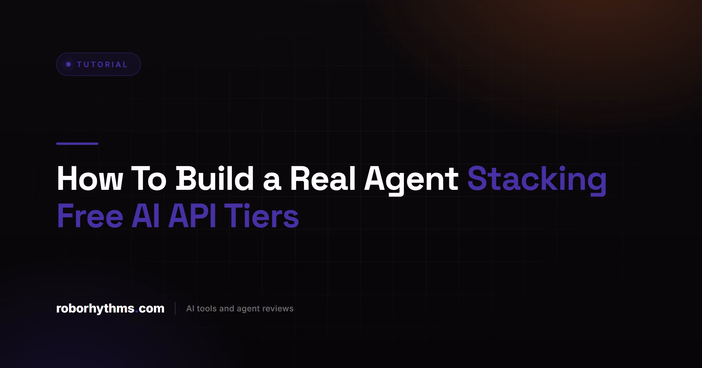 Free Tier AI Agent Stack Build Guide