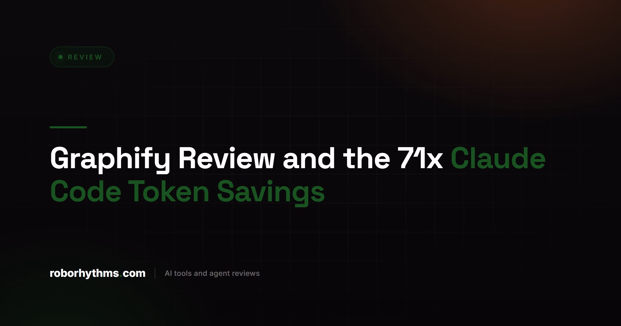 Graphify Review and the 71x Claude Code Token Savings