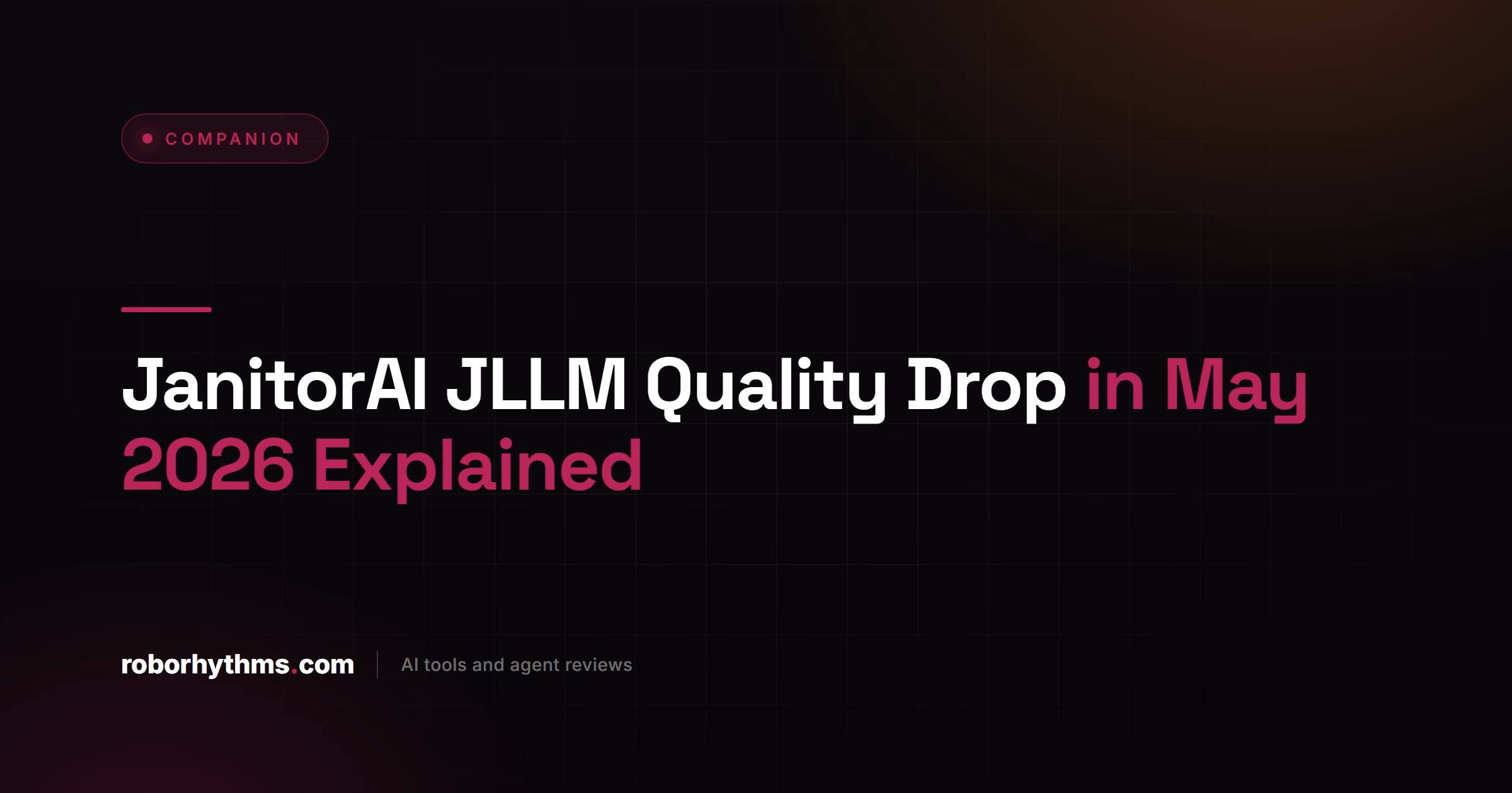 JanitorAI JLLM Quality Drop May 2026