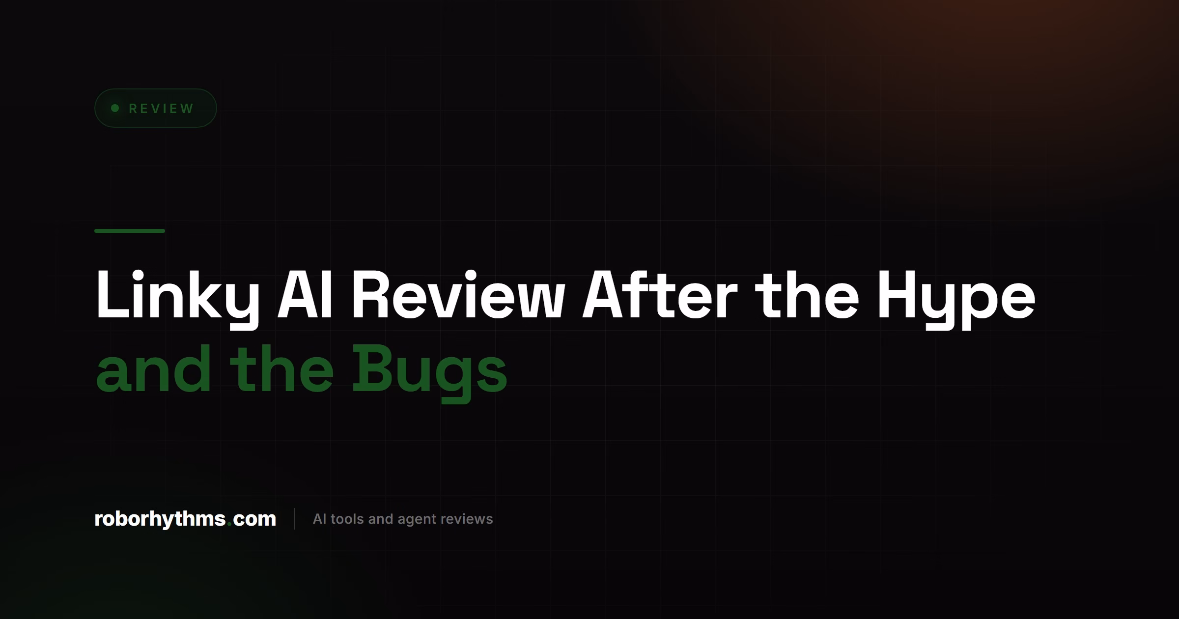 Linky AI Review After the Hype and the Bugs