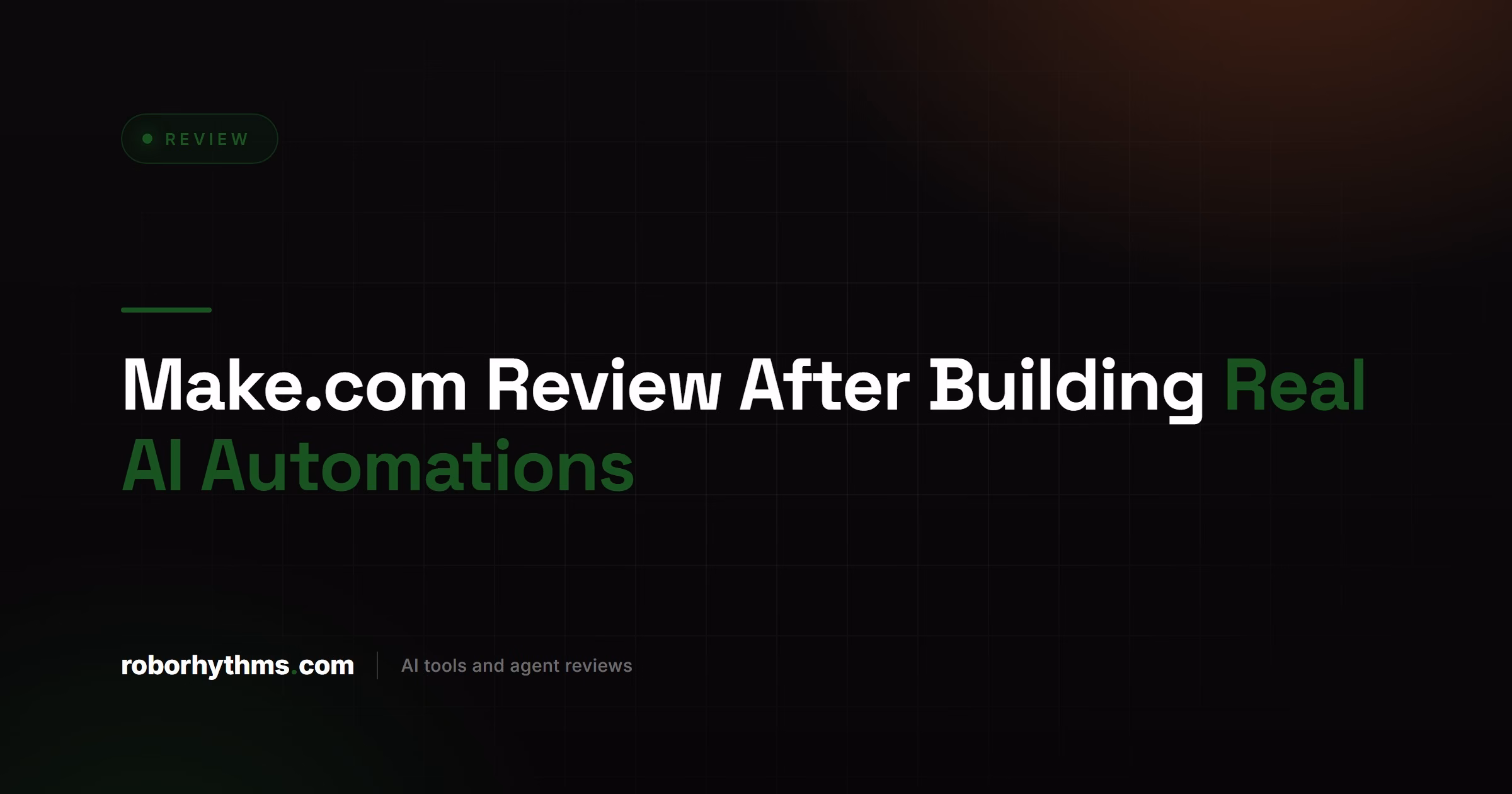 Make.com Review After Building Real AI Automations