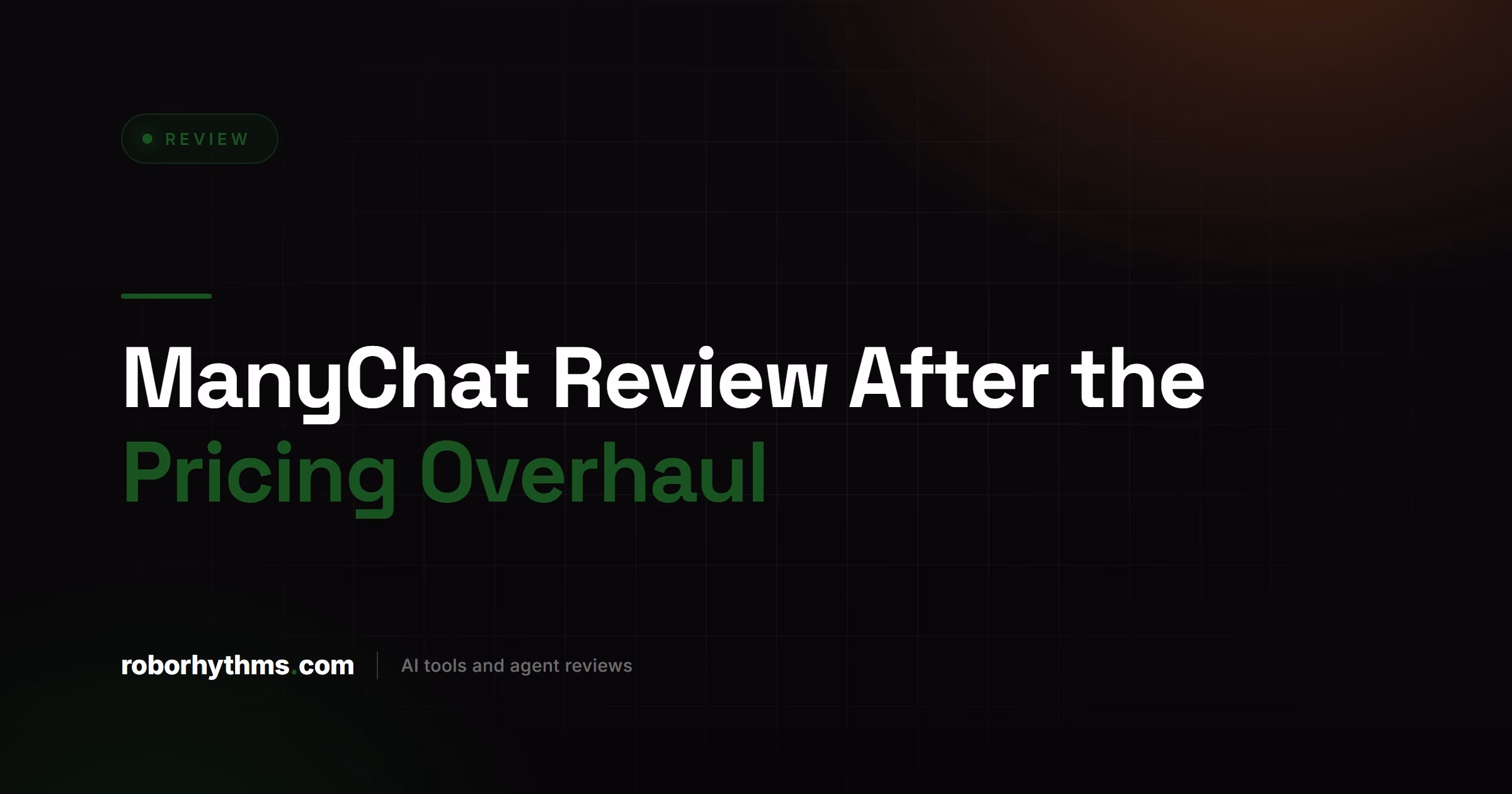 ManyChat Review After the Pricing Overhaul