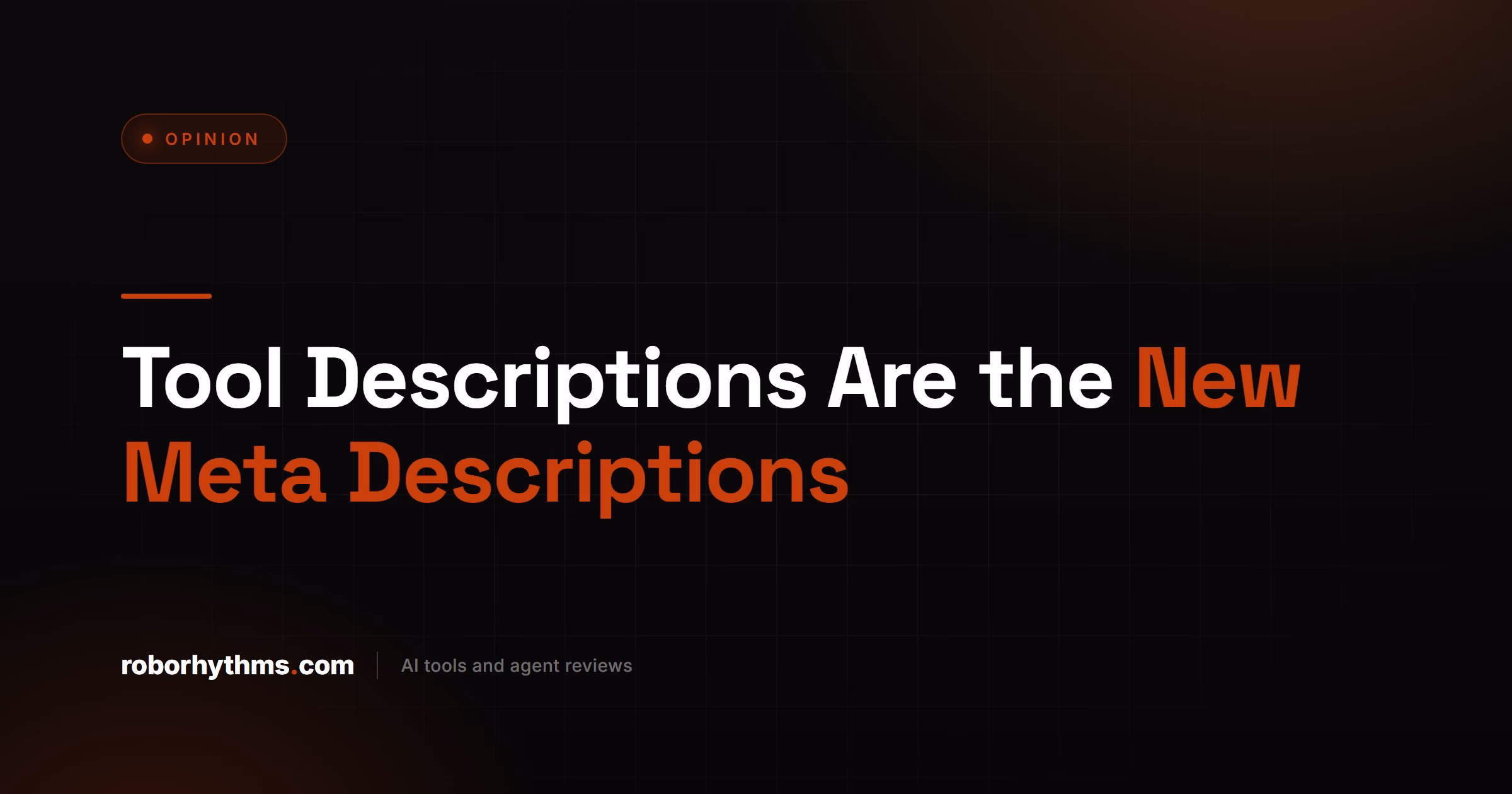 Tool Descriptions Are the New Meta Descriptions