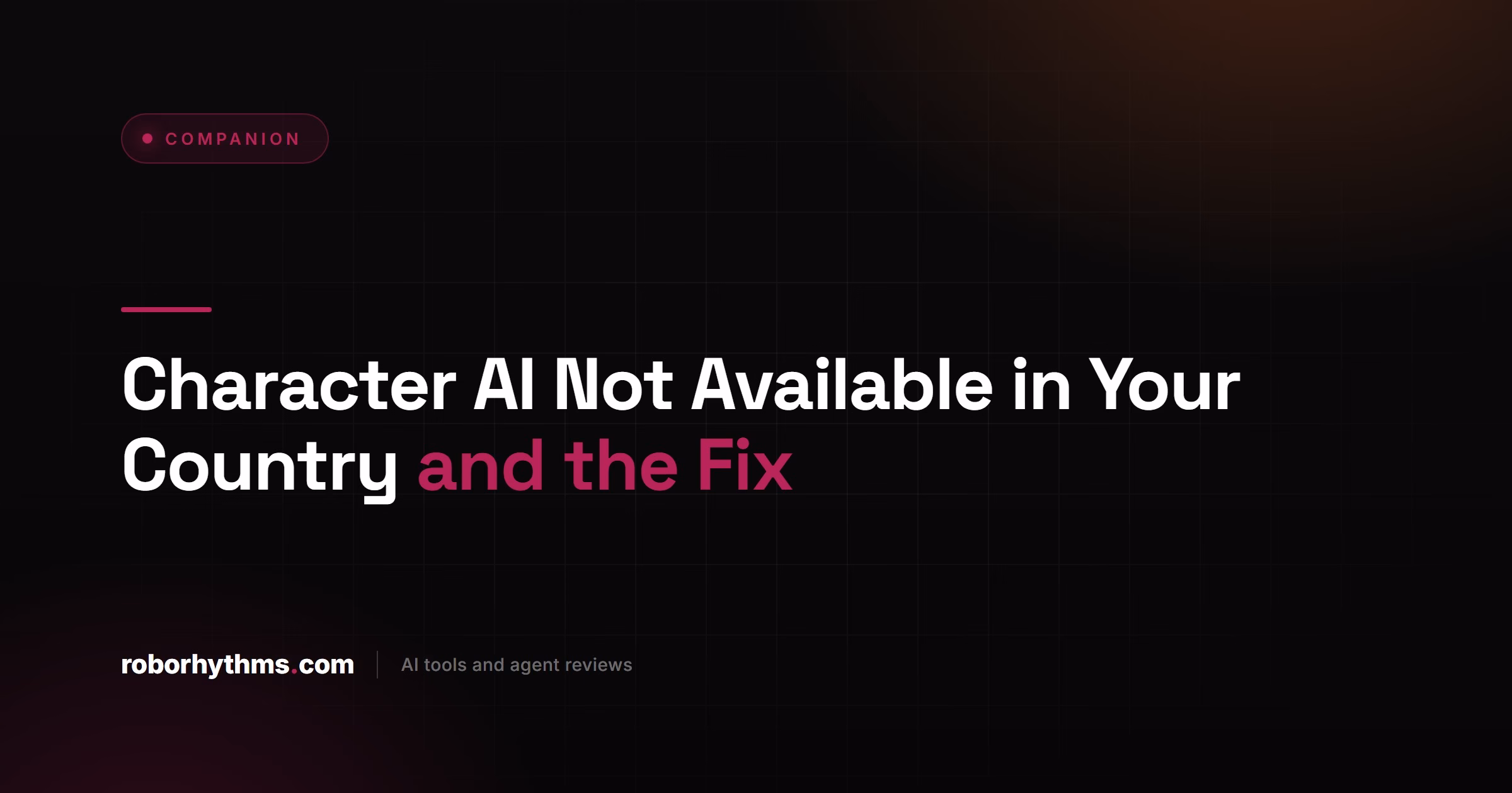 Character AI Not Available in Your Country and the Fix