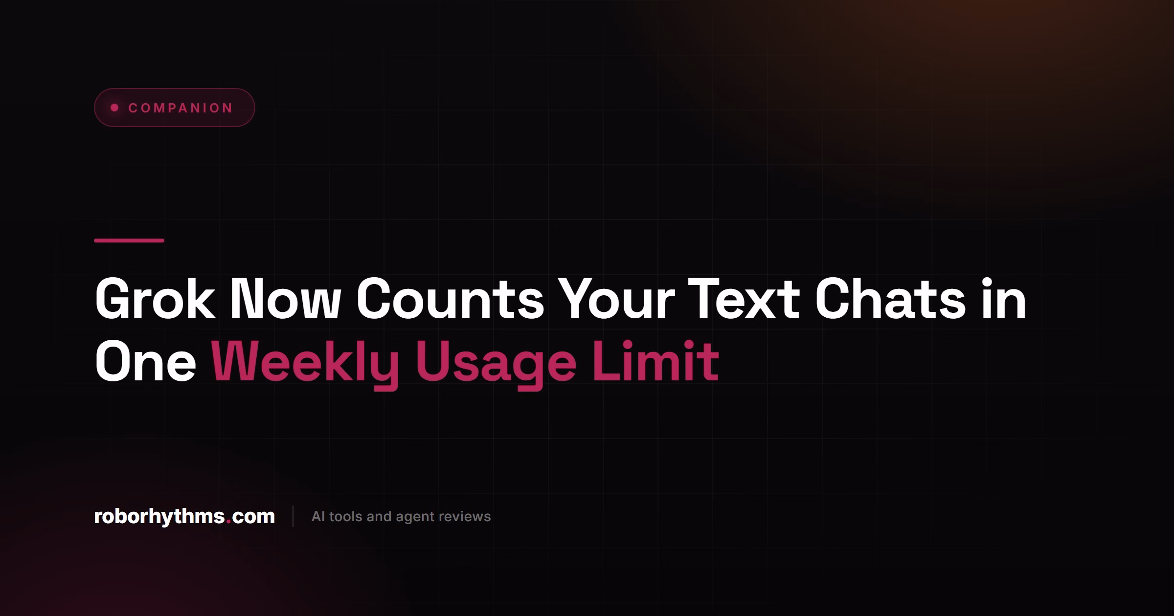 Grok Now Counts Your Text Chats in One Weekly Usage Limit