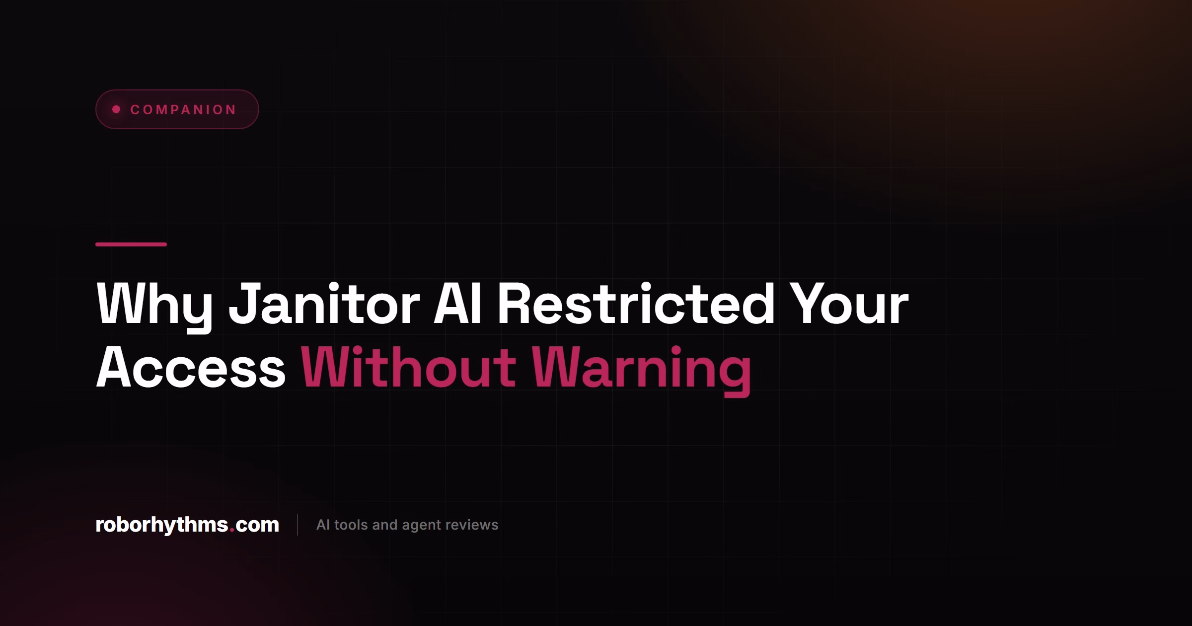 Why Janitor AI Restricted Your Access Without Warning