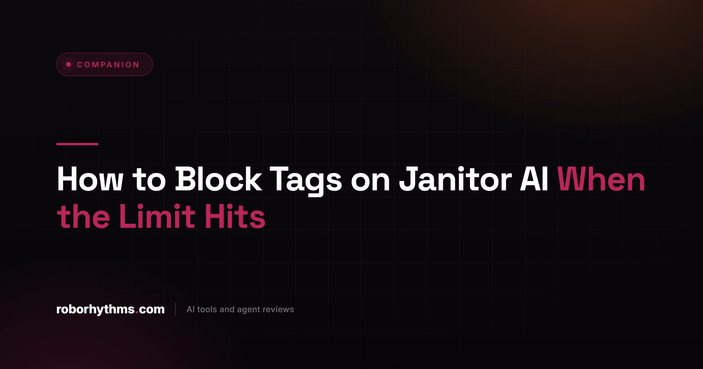 How to Block Tags on Janitor AI When the Limit Hits