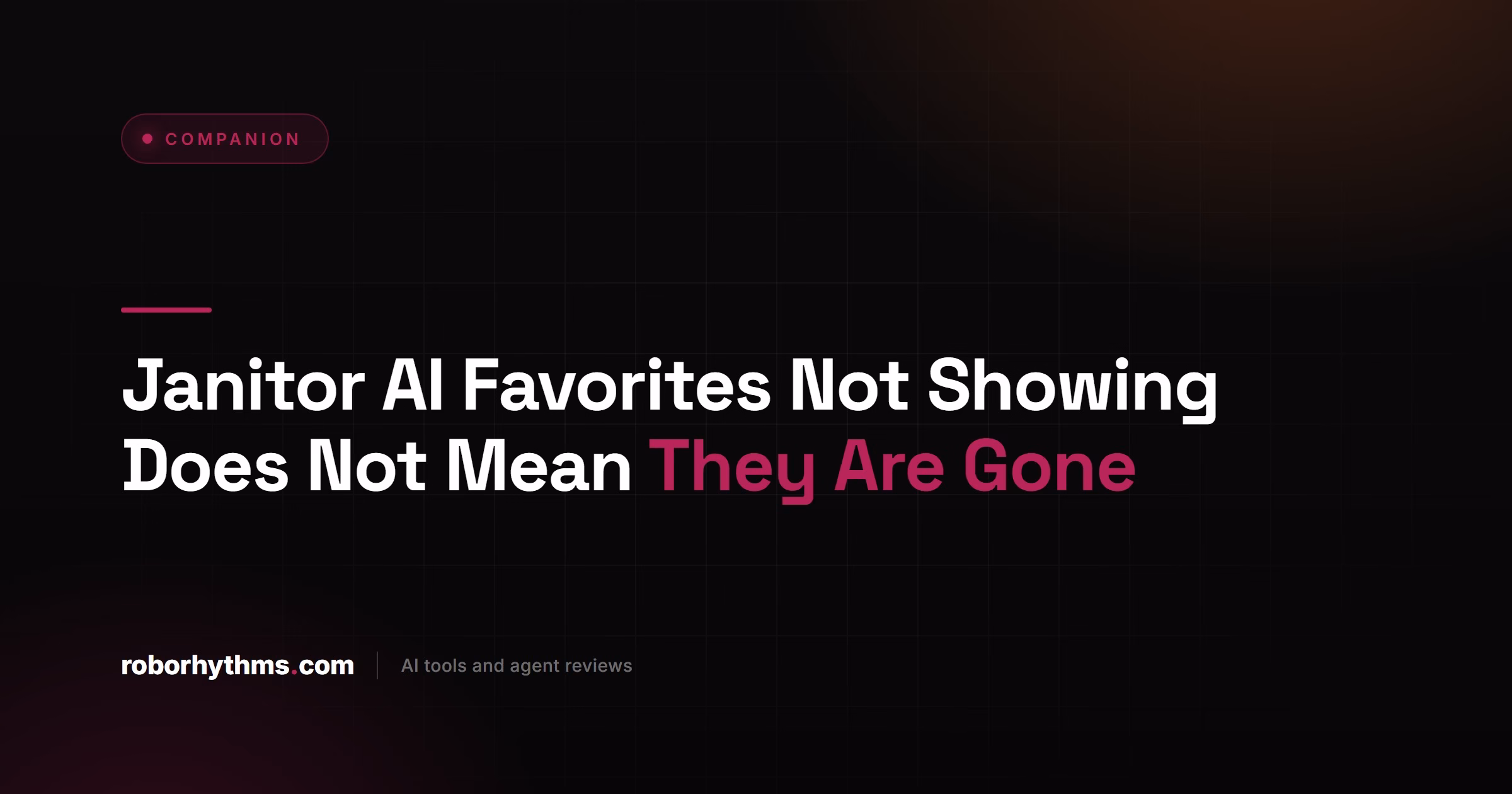 Janitor AI Favorites Not Showing Does Not Mean They Are Gone