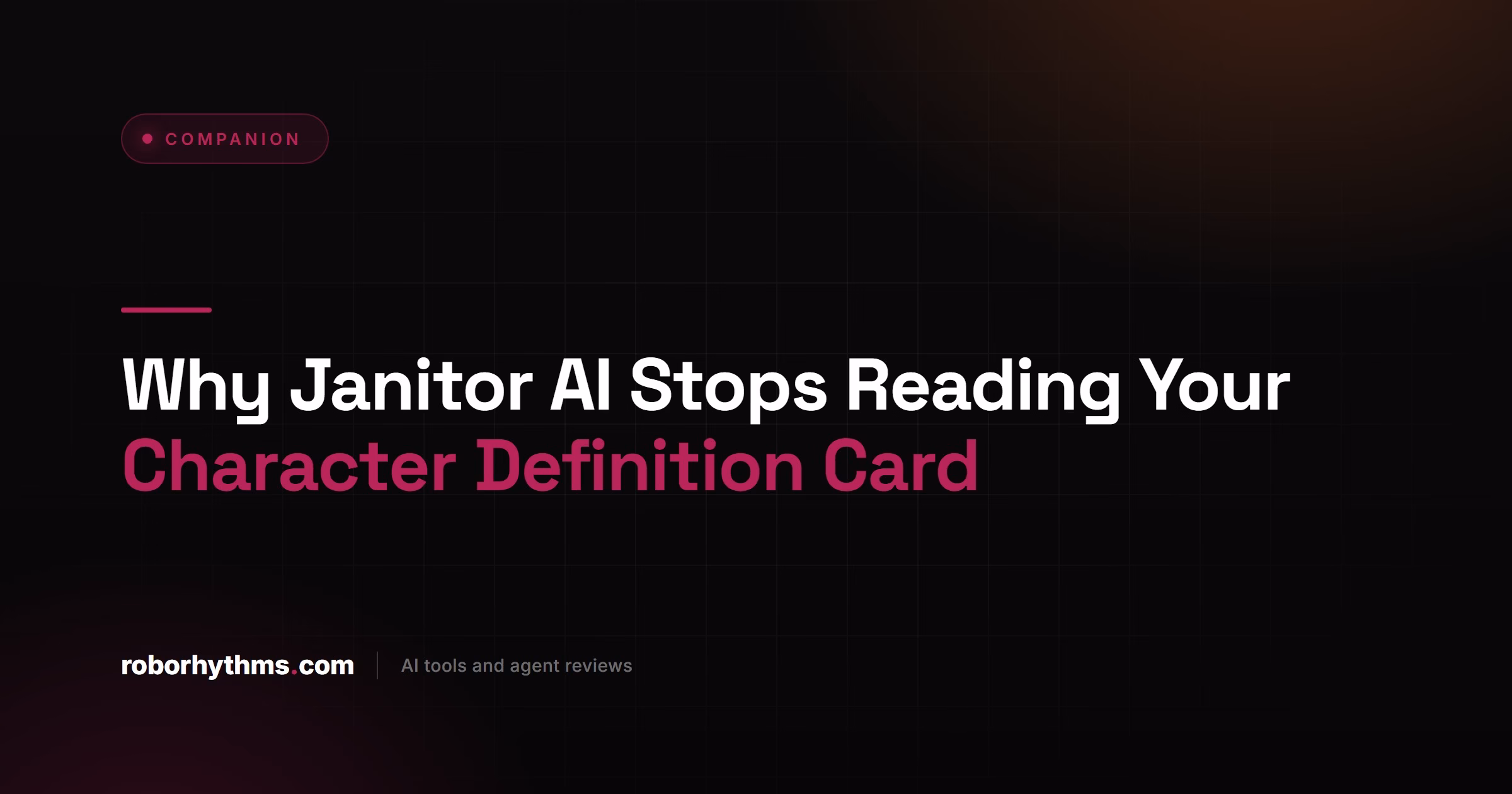 Why Janitor AI Stops Reading Your Character Definition Card
