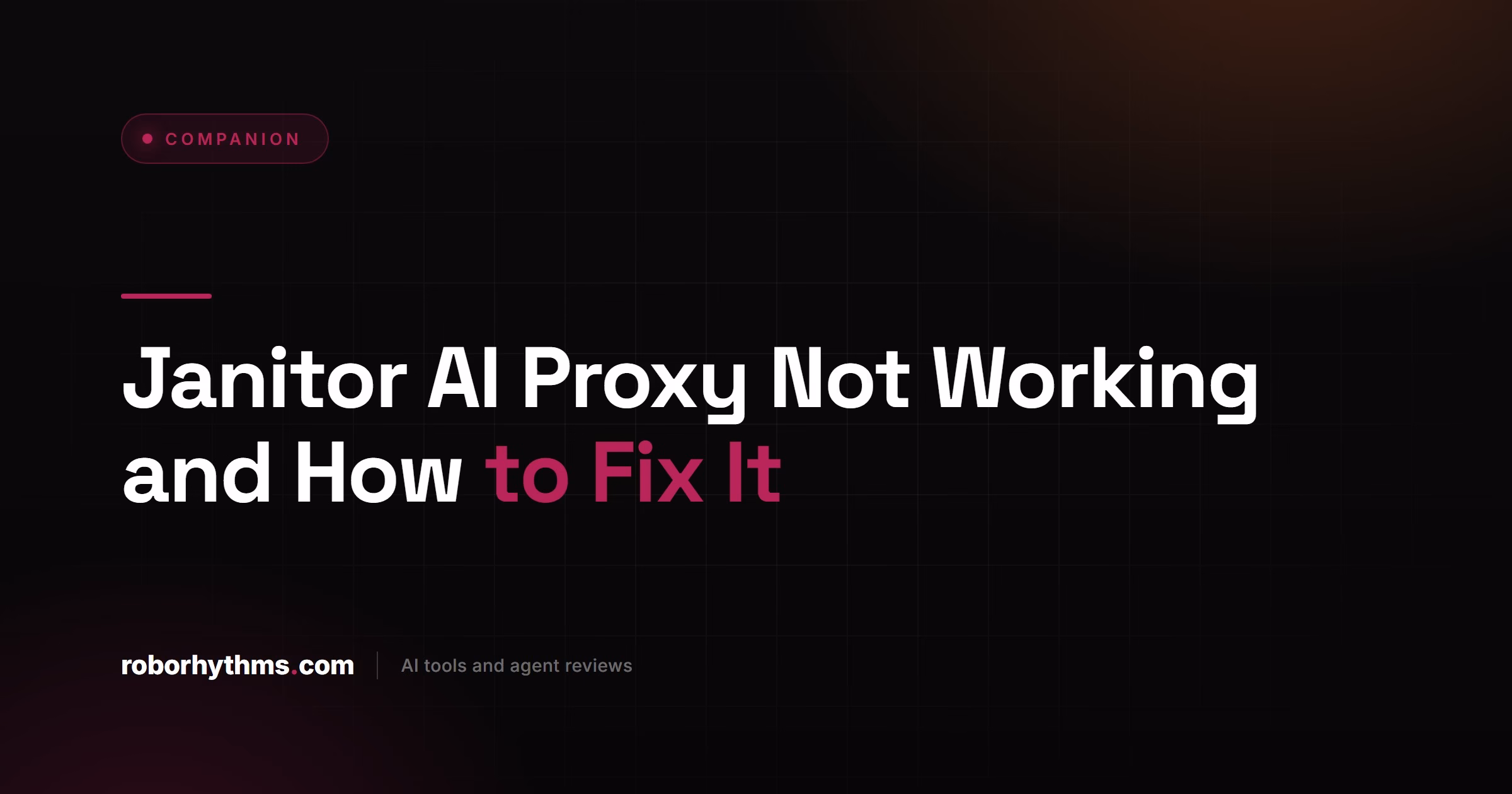 Janitor AI Proxy Not Working And How To Fix It