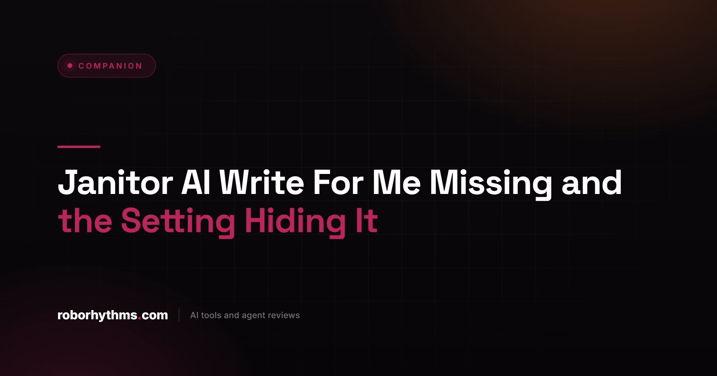 Janitor AI Write For Me Missing and the Setting Hiding It