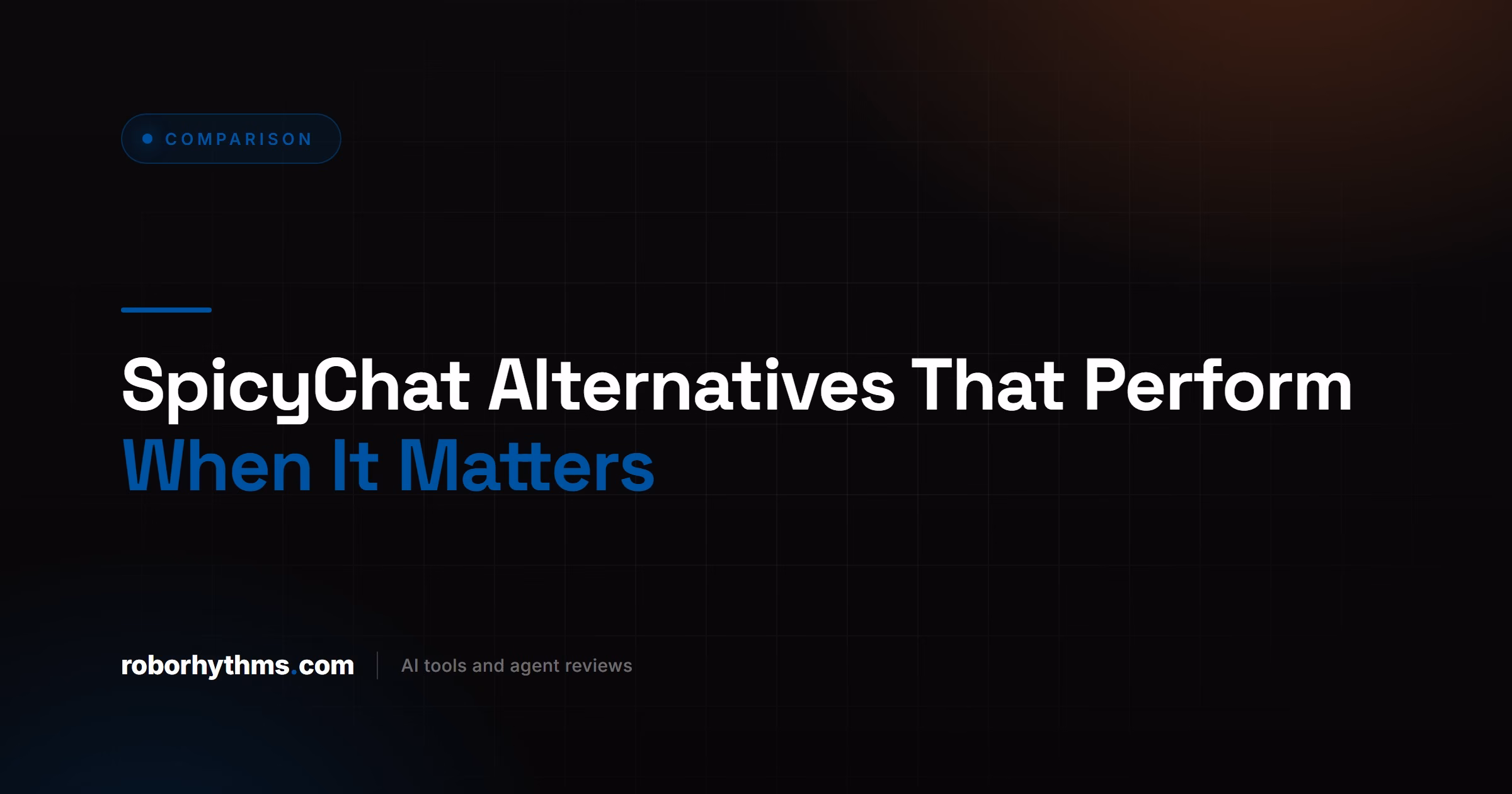 SpicyChat Alternatives That Perform When It Matters