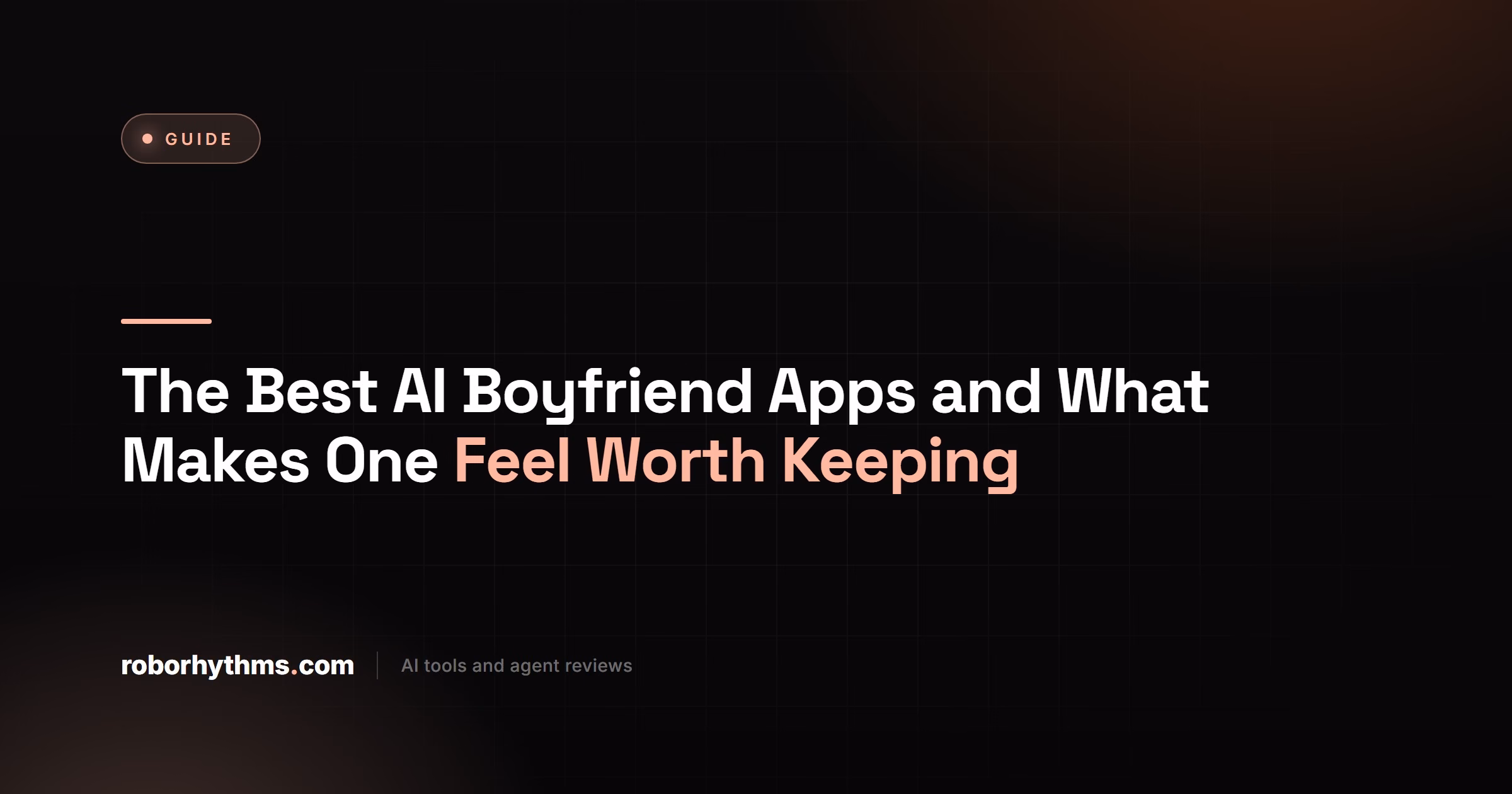 The Best AI Boyfriend Apps and What Makes One Feel Worth Keeping
