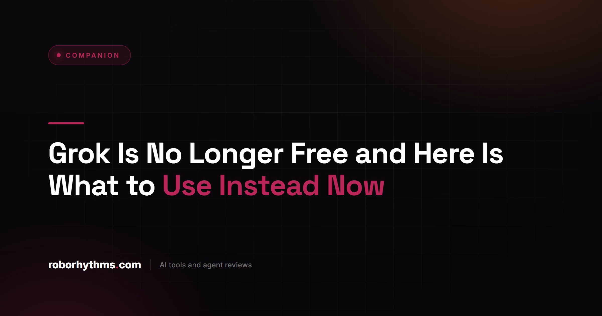 Grok Is No Longer Free