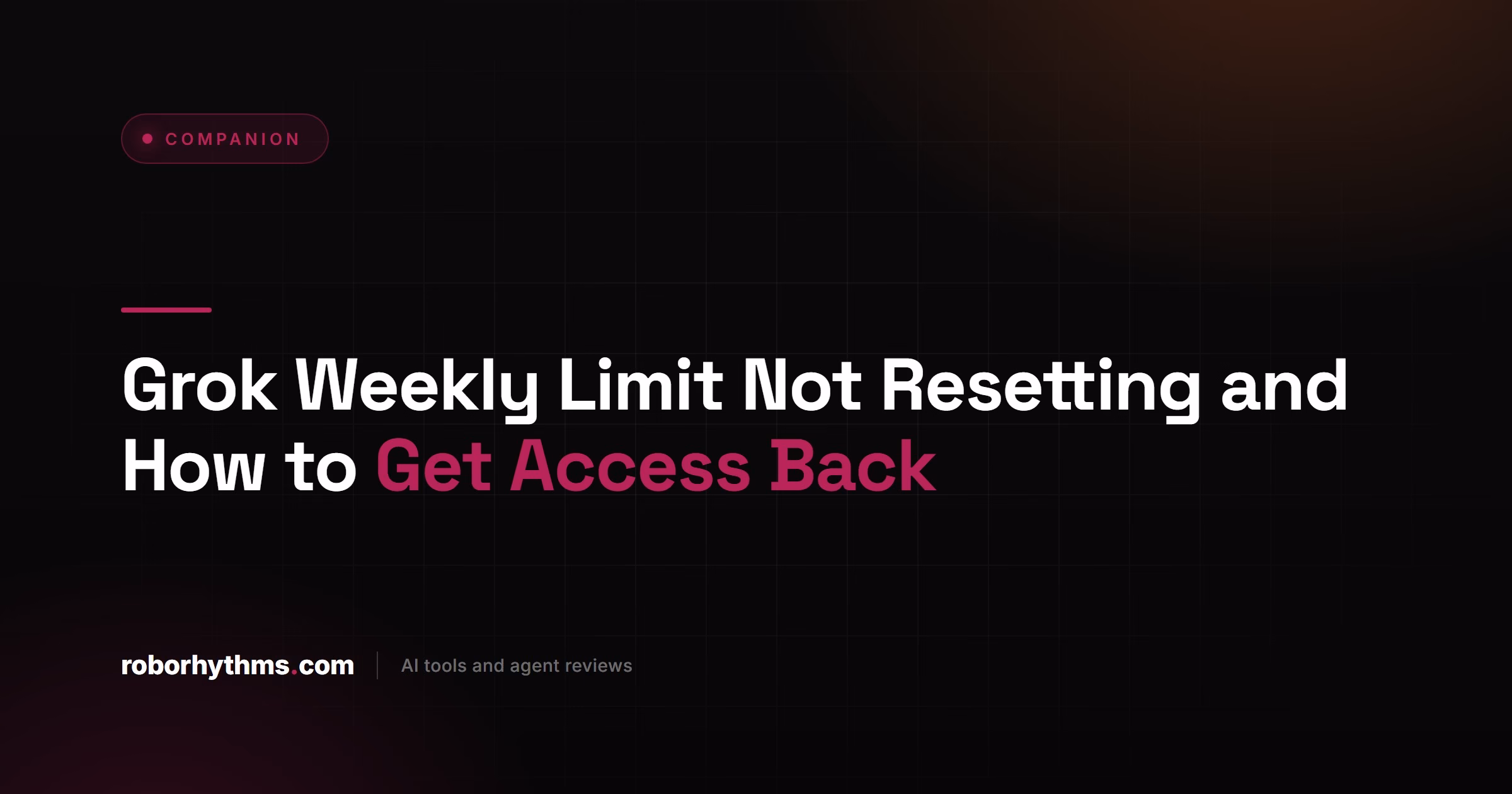 Grok Weekly Limit Not Resetting and How to Get Access Back