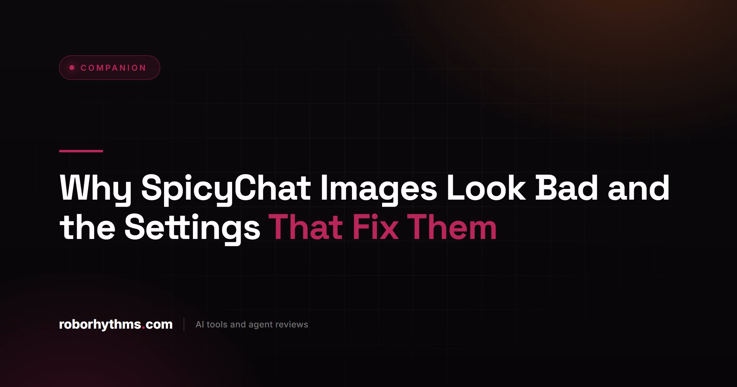 Why SpicyChat Images Look Bad