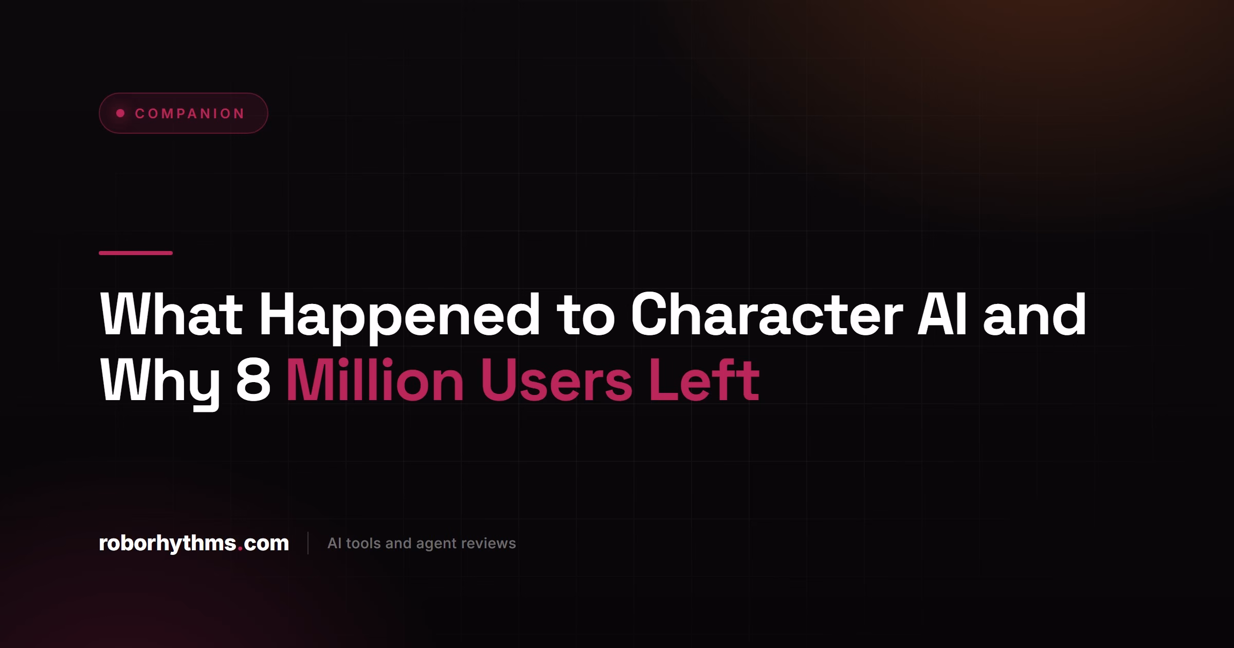 What happened to Character AI and why 8 million users left