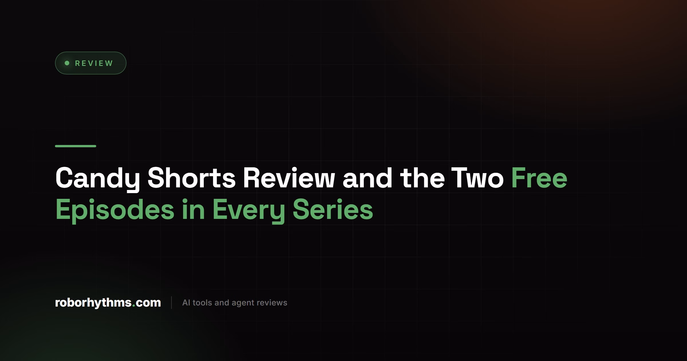 Candy Shorts Review and the Two Free Episodes in Every Series
