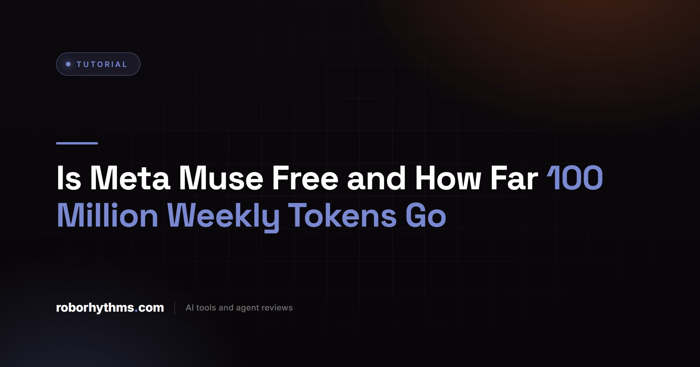 Is Meta Muse Free and How Far 100 Million Weekly Tokens Go