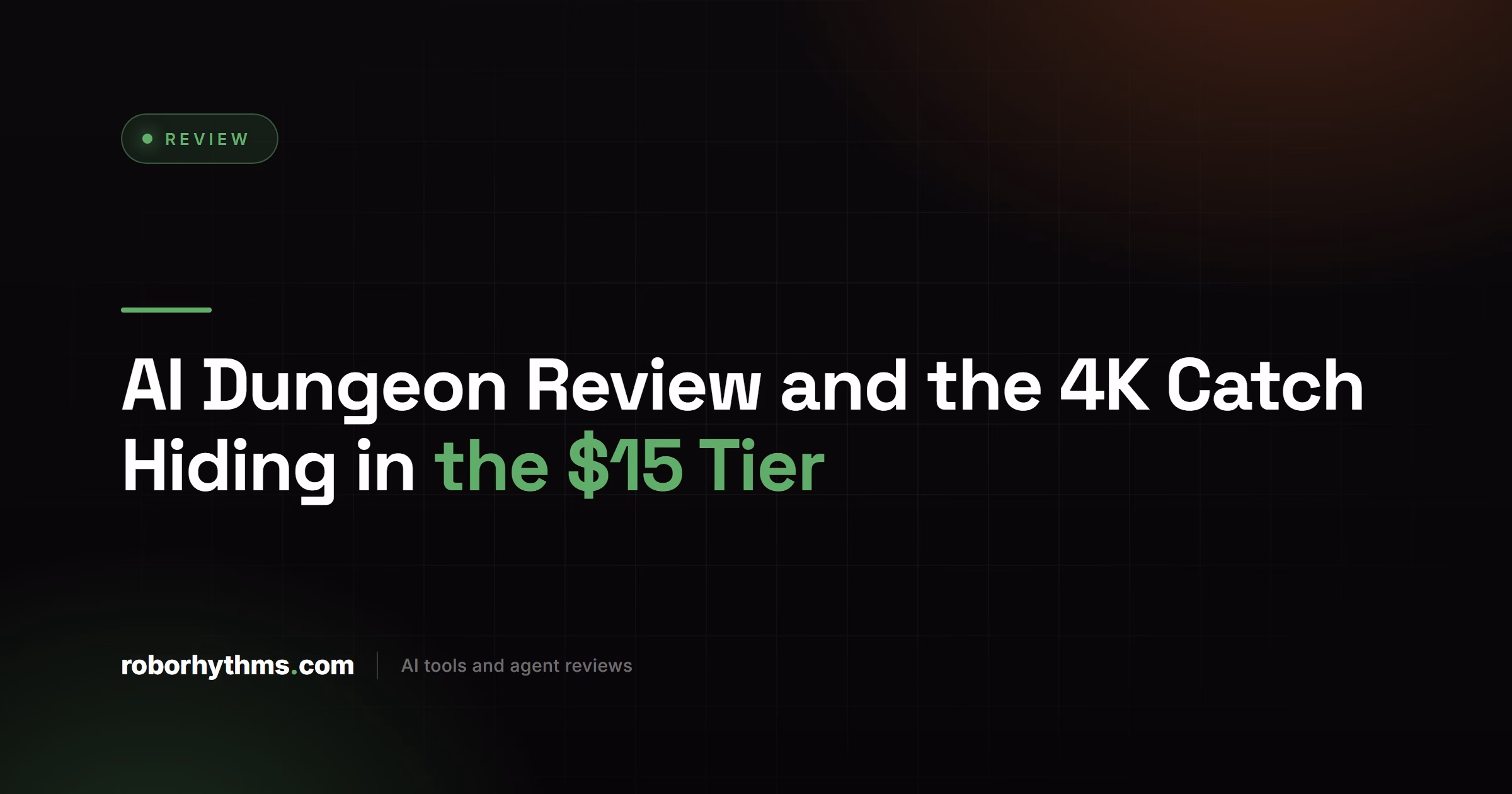 AI Dungeon Review and the 4K Catch Hiding in the $15 Tier