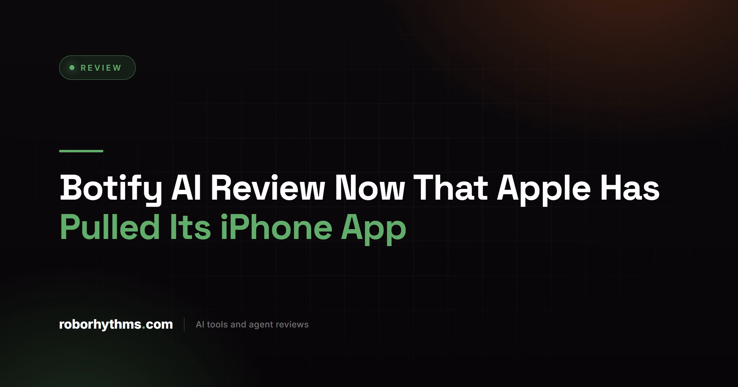 Botify AI Review Now That Apple Has Pulled Its iPhone App