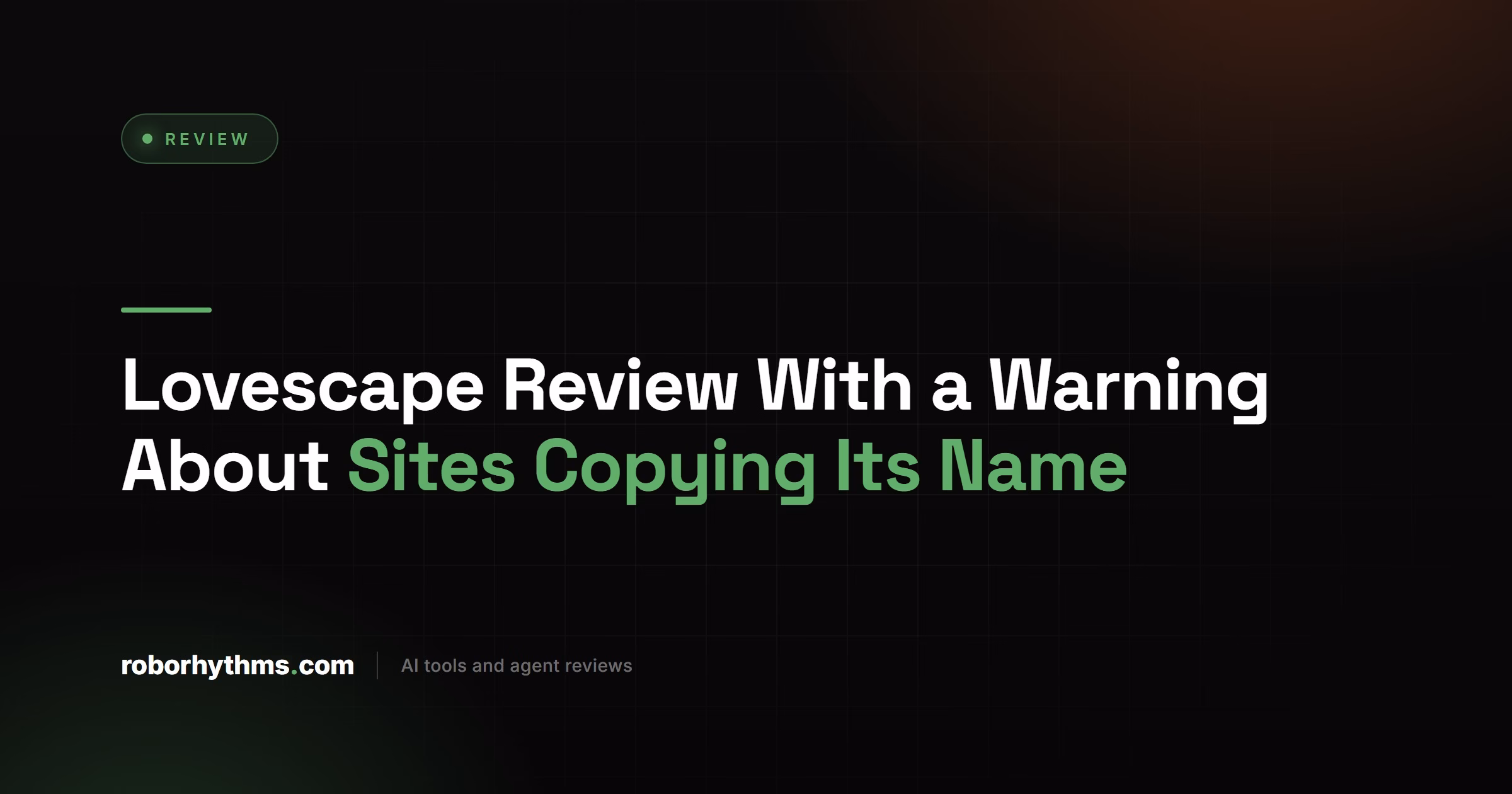 Lovescape Review With a Warning About Sites Copying Its Name